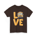 Love School Bus Driver Bus T-Shirt - Dark Chocolate