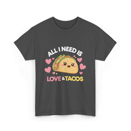 Love Tacos T-Shirt - Dark Heather