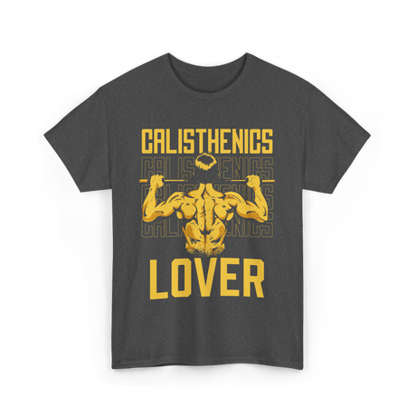 Lover Bodyweight Fitness Calisthenics T-Shirt - Dark Heather