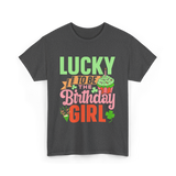 Lucky To Be The Birthday Girl Birthday T-Shirt - Dark Heather