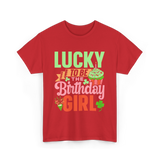 Lucky To Be The Birthday Girl Birthday T-Shirt - Red