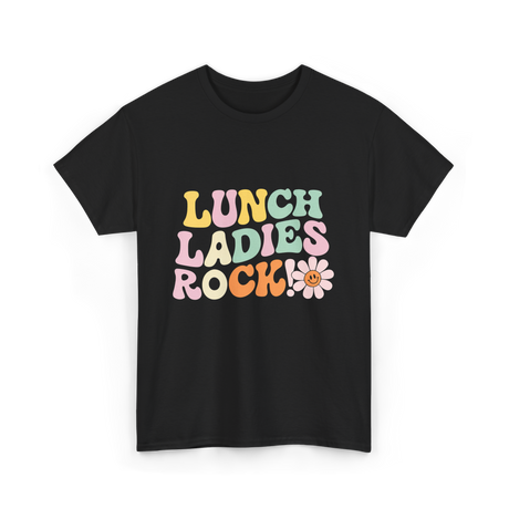 Lunch Ladies Rock Cafeteria Crew T-Shirt - Black