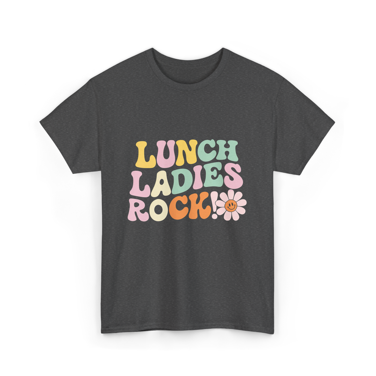 Lunch Ladies Rock Cafeteria Crew T-Shirt - Dark Heather