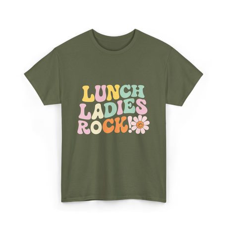 Lunch Ladies Rock Cafeteria Crew T-Shirt - Military Green