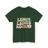 Lunch Ladies Rock Cafeteria Crew T-Shirt - Forest Green