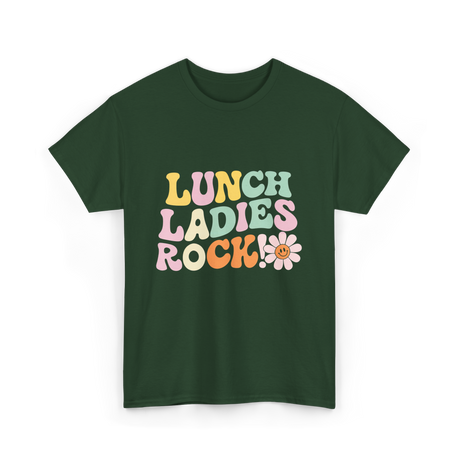 Lunch Ladies Rock Cafeteria Crew T-Shirt - Forest Green