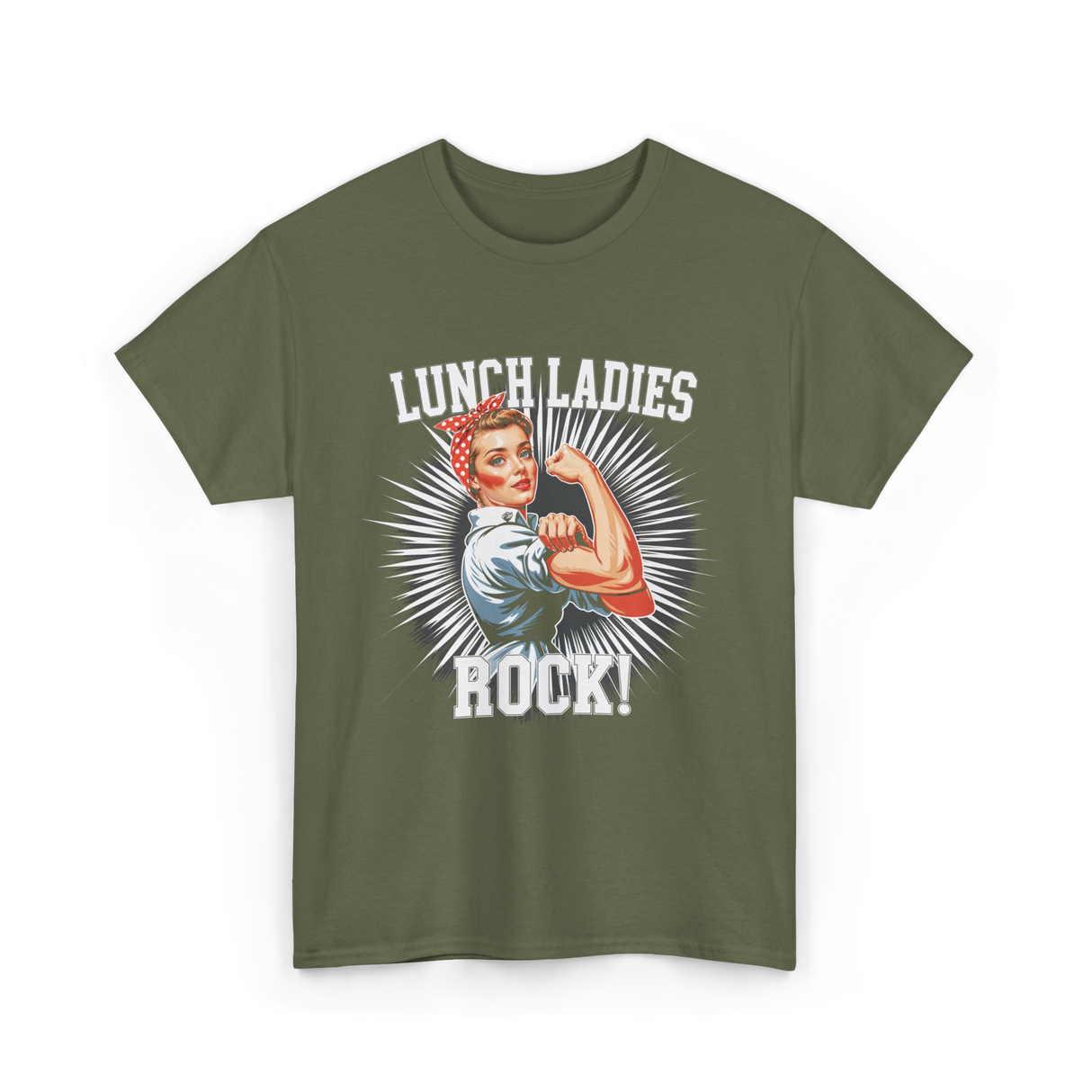 Lunch Ladies Rock Cafeteria Workers T-Shirt - Military Green