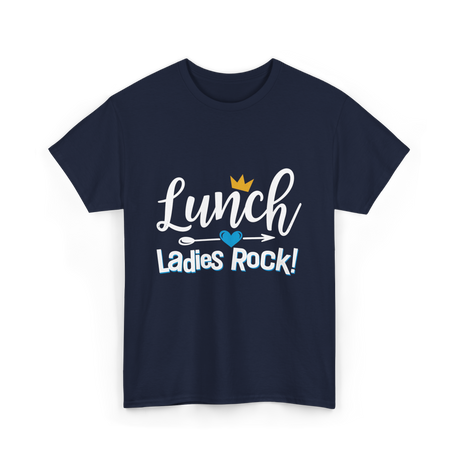 Lunch Ladies Rock Ladies Women T-Shirt - Navy