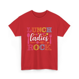 Lunch Ladies Rock Lunch Ladies T-Shirt - Red