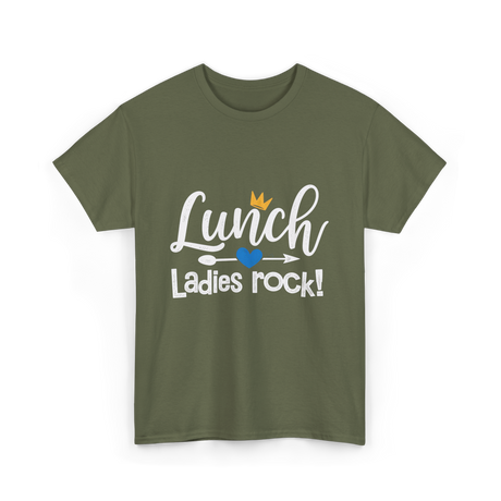 Lunch Ladies Rock Lunch Lady T-Shirt - Military Green