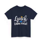 Lunch Ladies Rock Lunch Lady T-Shirt - Navy