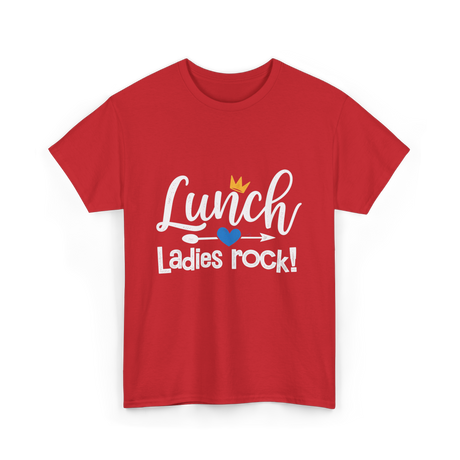 Lunch Ladies Rock Lunch Lady T-Shirt - Red