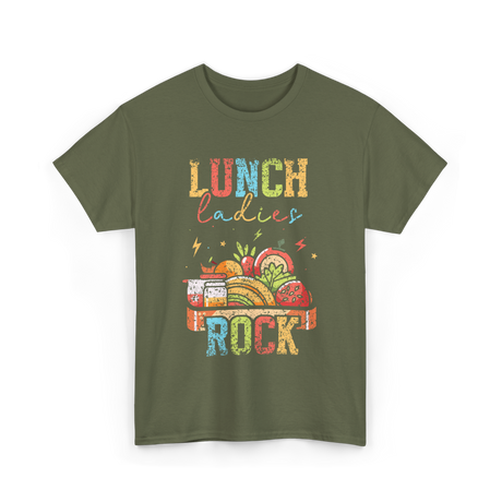 Lunch Ladies Rock School Cafeteria T-Shirt - Military Green