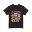 Lunch Lady Cafeteria Food T-Shirt - Black