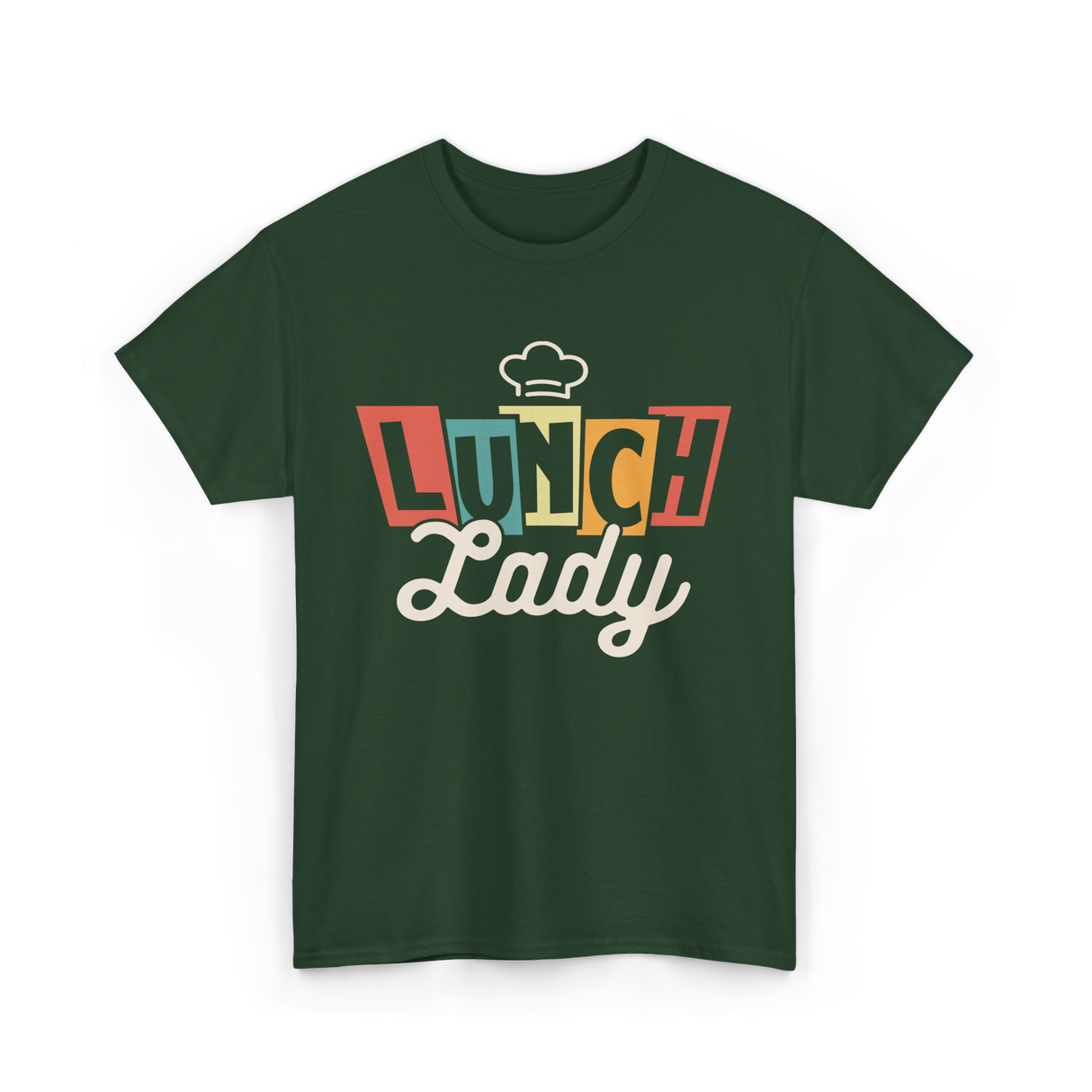 Lunch Lady Cafeteria Worker T-Shirt - Forest Green