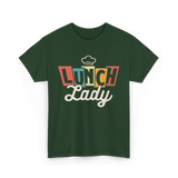 Lunch Lady Cafeteria Worker T-Shirt - Forest Green