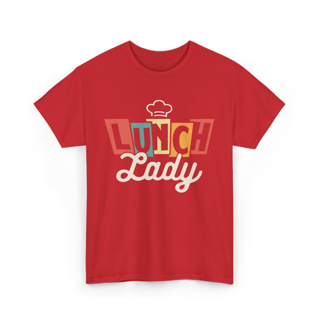 Lunch Lady Cafeteria Worker T-Shirt - Red