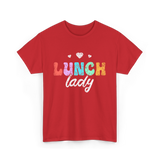 Lunch Lady Cafeteria Worker T-Shirt - Red