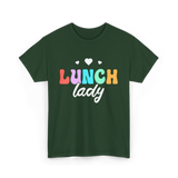 Lunch Lady Lunchroom School Cafeteria T-Shirt - Forest Green