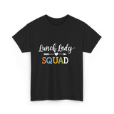 Lunch Lady Squad T-Shirt - Black