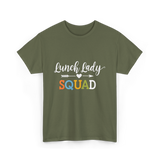 Lunch Lady Squad T-Shirt - Military Green