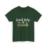 Lunch Lady Squad T-Shirt - Forest Green