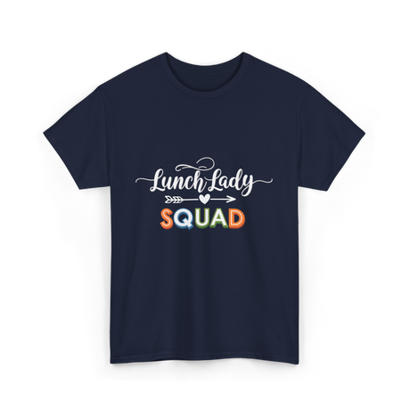 Lunch Lady Squad Team T-Shirt - Navy