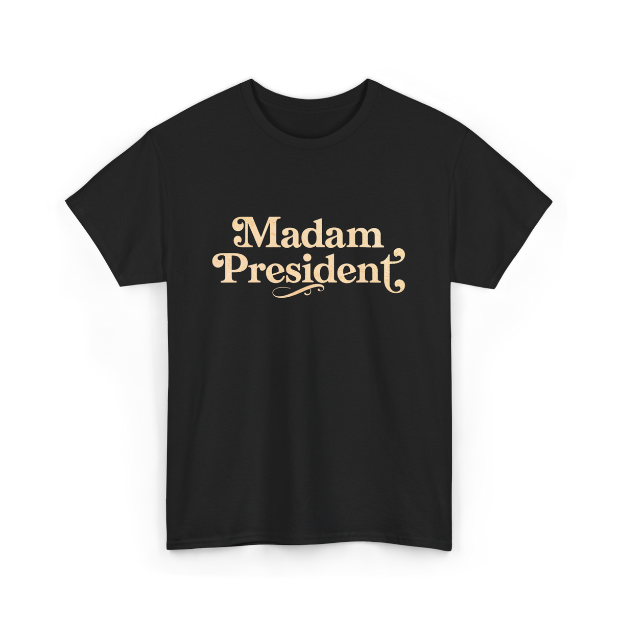 Madam President Leader Politics T-Shirt - Black