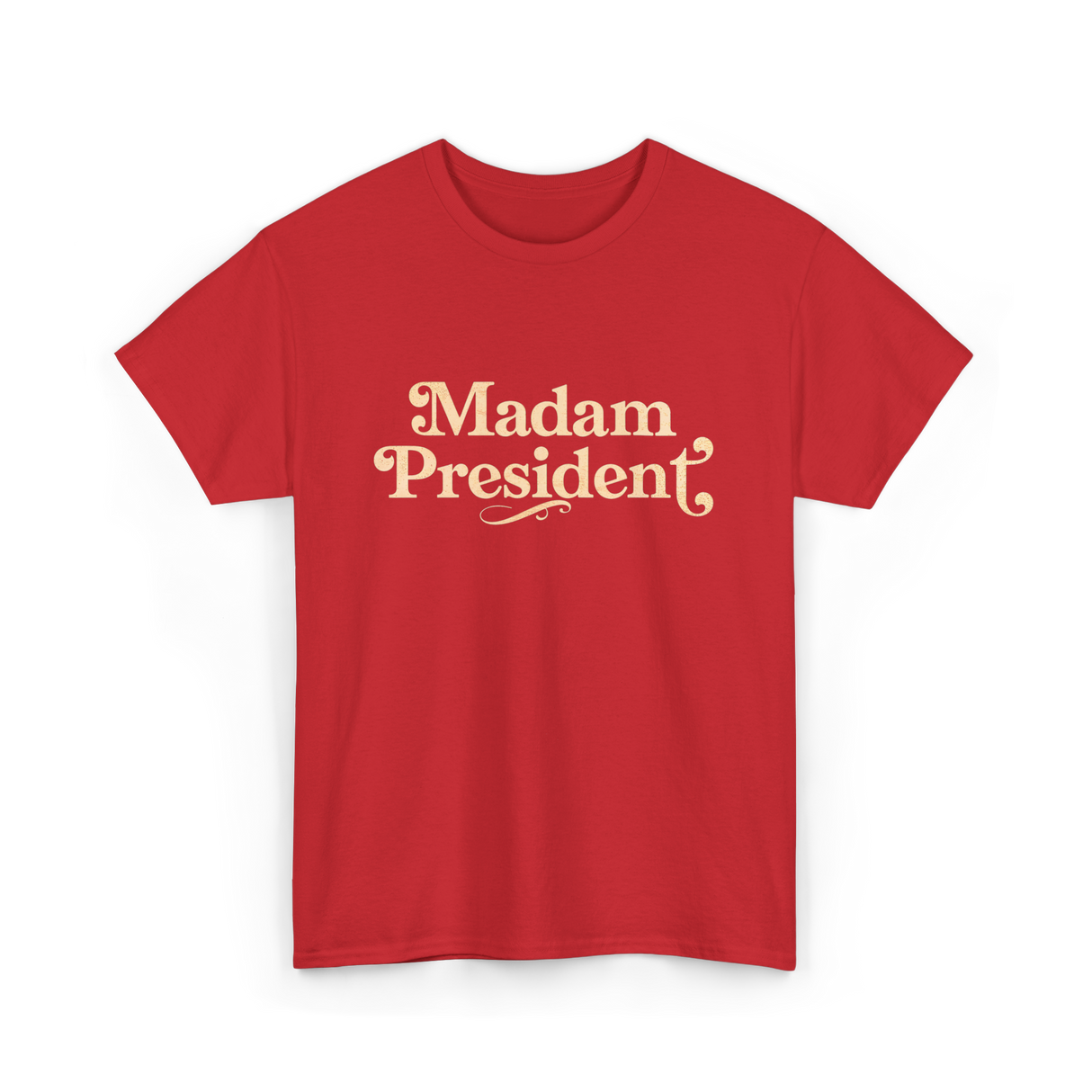 Madam President Leader Politics T-Shirt - Red