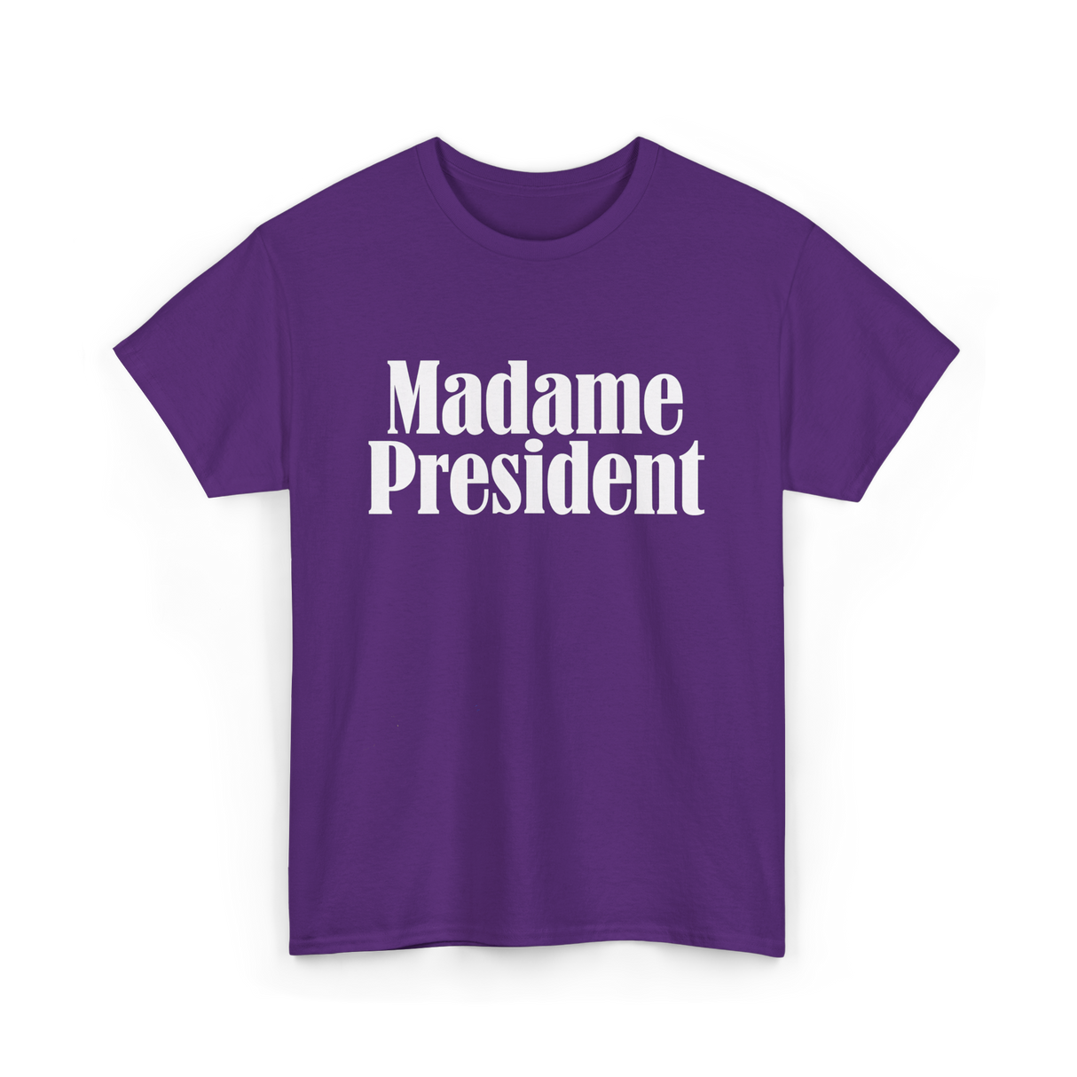 Madame President Politics Feminism T-Shirt - Purple