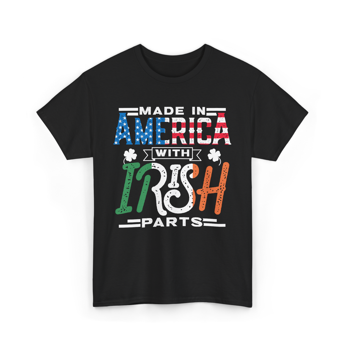 Made In America Irish Parts T-Shirt - Black