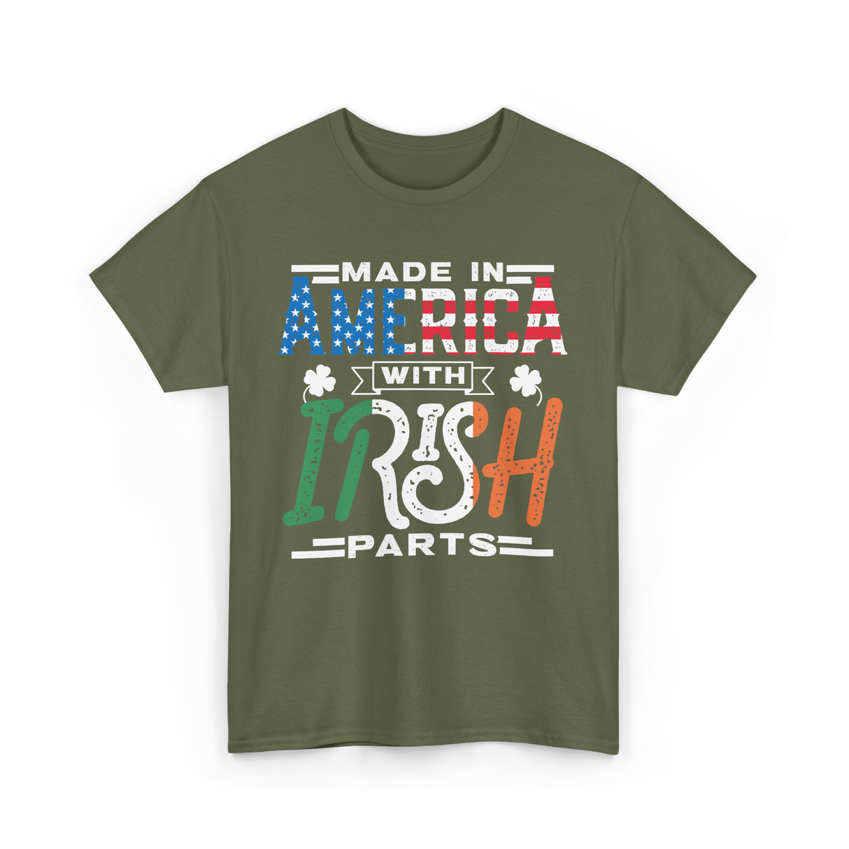 Made In America Irish Parts T-Shirt - Military Green