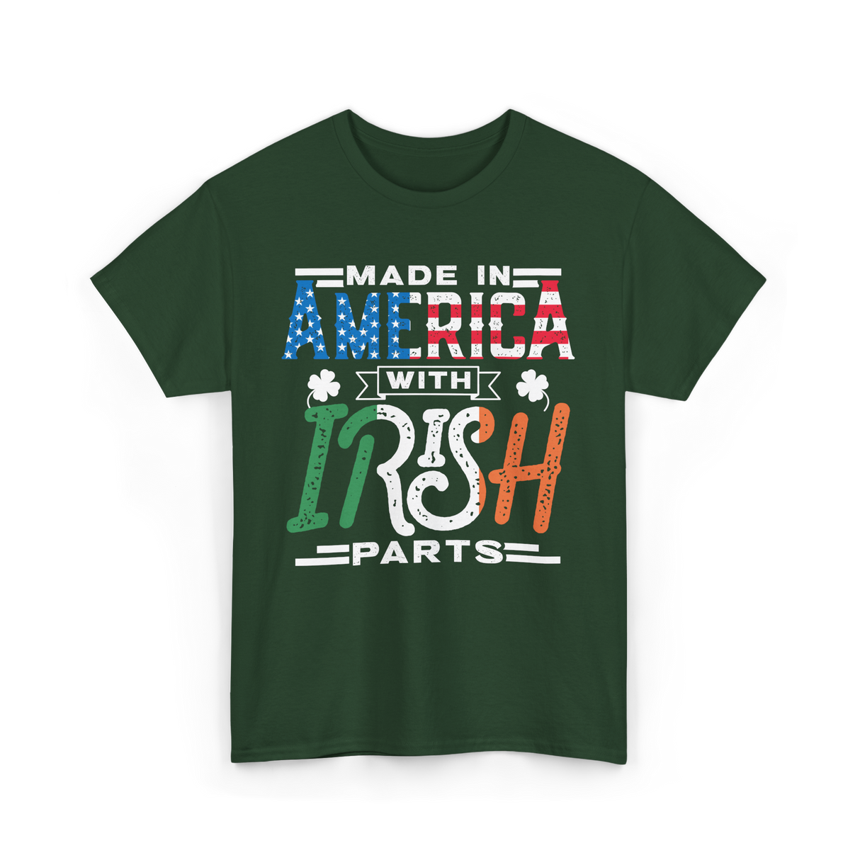 Made In America Irish Parts T-Shirt - Forest Green