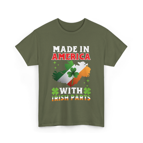 Made In America Irish Parts T-Shirt - Military Green