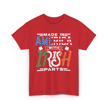 Made In America Irish Parts T-Shirt - Red