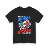 Made In America Mexican Parts T-Shirt - Black