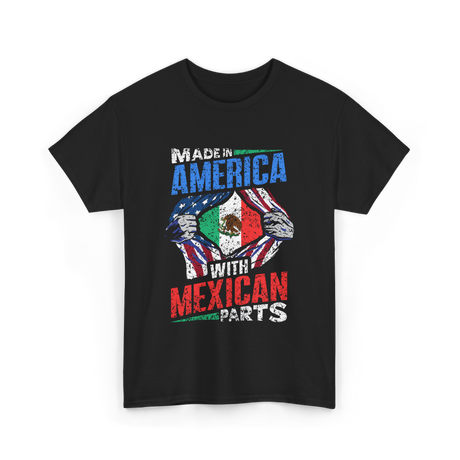 Made In America With Mexican Parts T-Shirt - Black