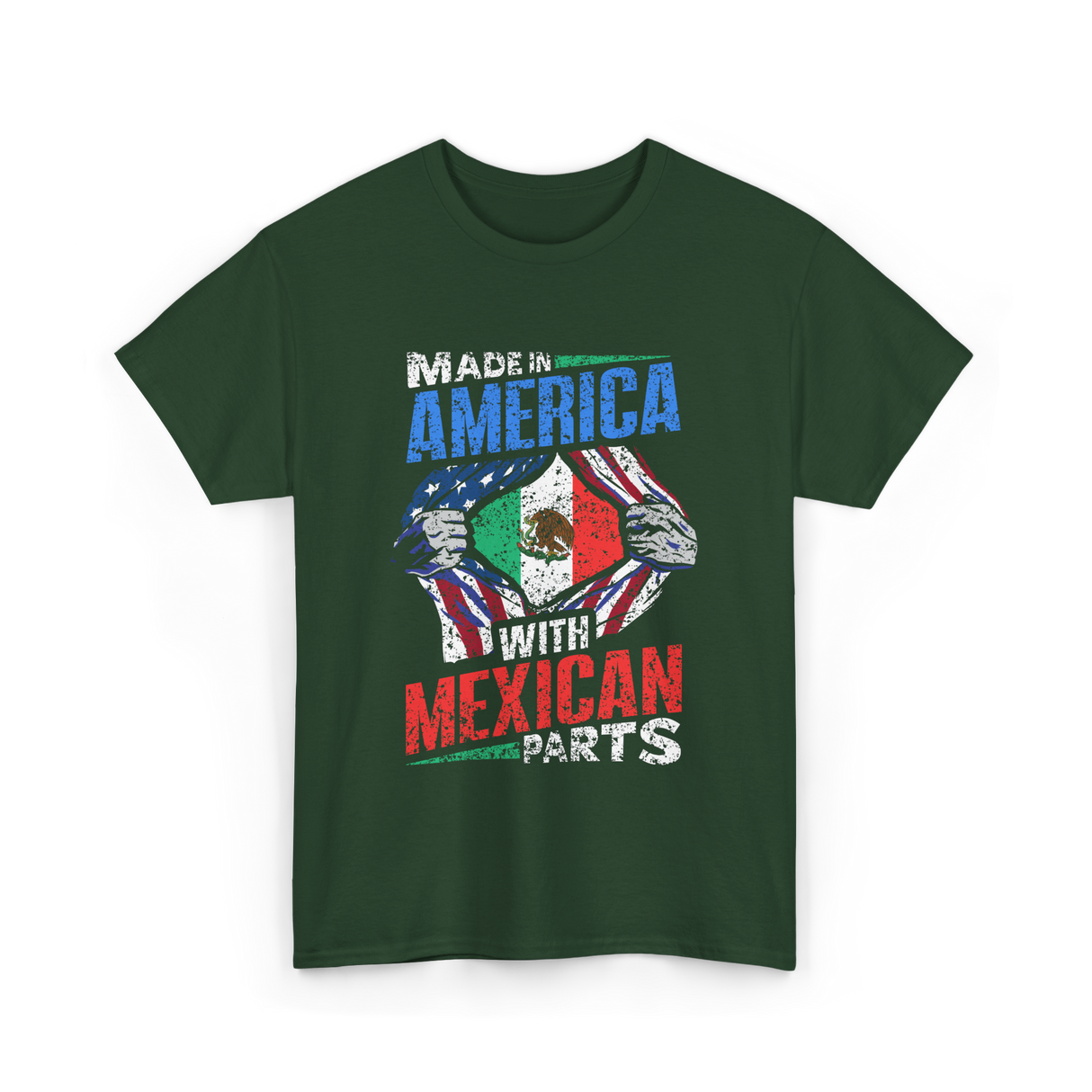 Made In America With Mexican Parts T-Shirt - Forest Green