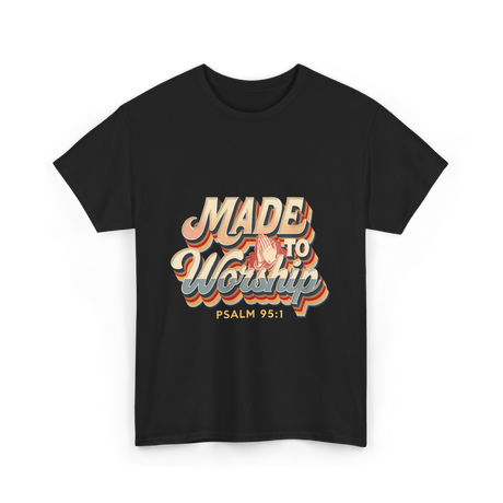 Made to Worship Psalm T-Shirt - Black