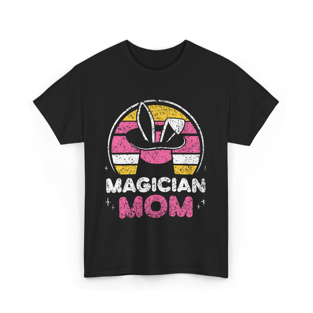 Magician Mom Magic Magician T-Shirt - Black