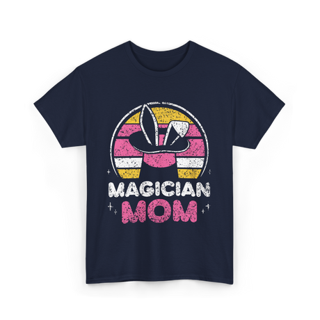 Magician Mom Magic Magician T-Shirt - Navy