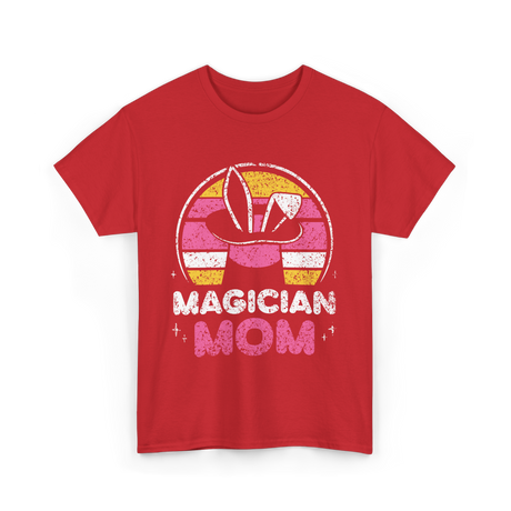 Magician Mom Magic Magician T-Shirt - Red