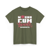 Magna Cum Laude Graduate Graduation T-Shirt - Military Green