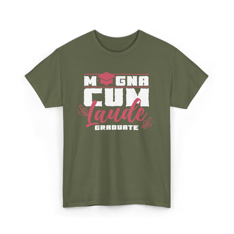 Magna Cum Laude Graduate Graduation T-Shirt - Military Green