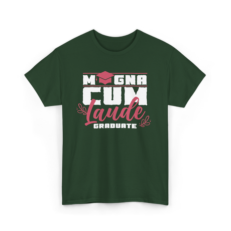 Magna Cum Laude Graduate Graduation T-Shirt - Forest Green