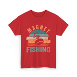 Magnet Fishing Magnet Fisher T-Shirt - Red