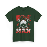 Maintenance Man Technician Worker T-Shirt - Forest Green