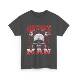 Maintenance Man Technician Worker T-Shirt - Dark Heather