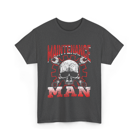 Maintenance Man Technician Worker T-Shirt - Dark Heather