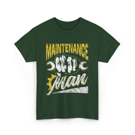 Maintenance Man Worker Maintenance T-Shirt - Forest Green